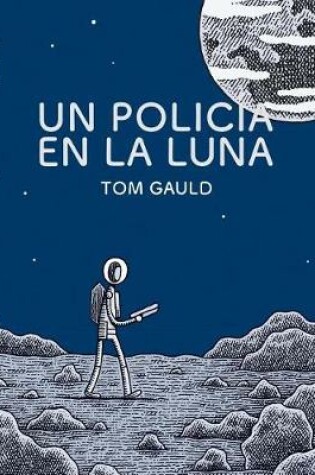 Cover of Un Policia en la Luna