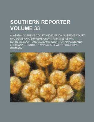 Book cover for Southern Reporter Volume 33