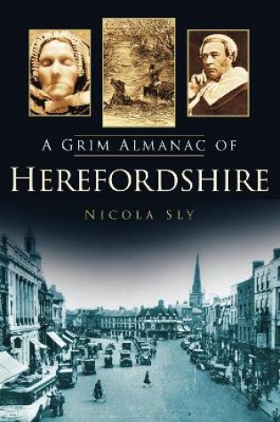 Cover of A Grim Almanac of Herefordshire