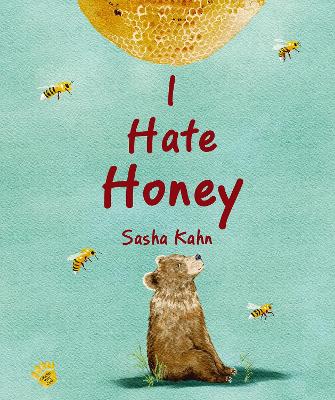 Book cover for I Hate Honey