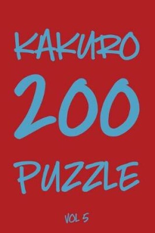 Cover of Kakuro 200 Puzzle Vol5