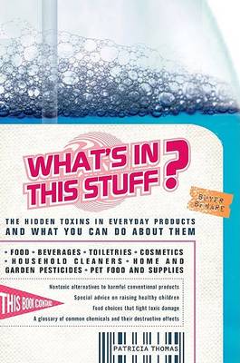 Book cover for What's in This Stuff?