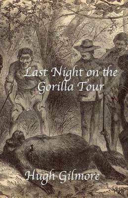 Book cover for Last Night on the Gorilla Tour