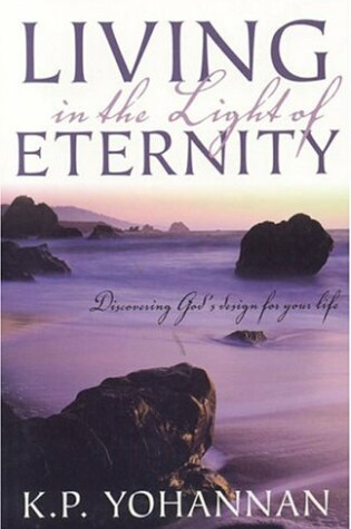 Cover of Living in the Light of Eternity