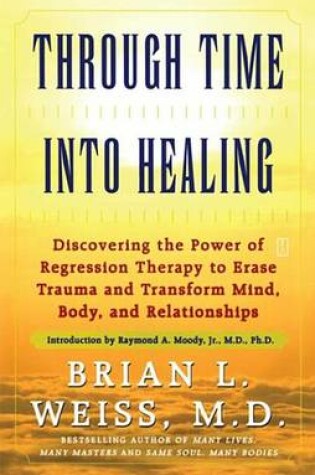Cover of Through Time Into Healing