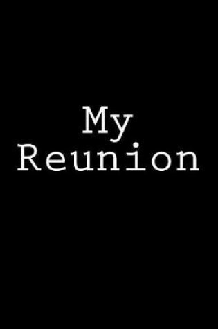 Cover of My Reunion