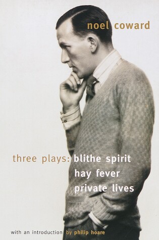 Cover of Blithe Spirit, Hay Fever, Private Lives