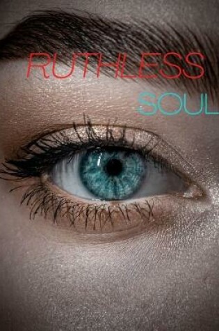 Cover of Ruthless Soul