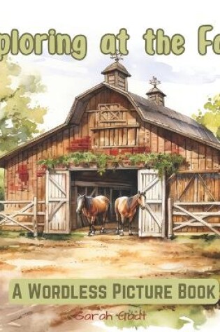 Cover of Exploring at the Farm