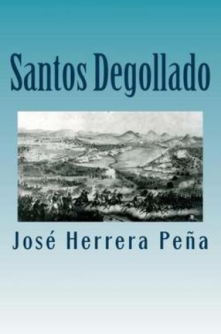 Cover of Santos Degollado