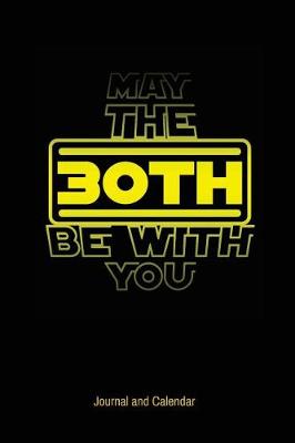 Book cover for May The 30th Be With You