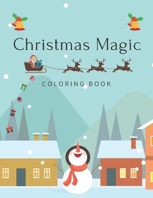 Book cover for Christmas Magic Coloring Book