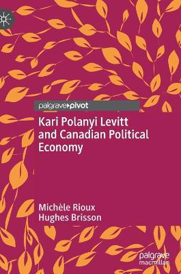 Cover of Kari Polanyi Levitt and Canadian Political Economy