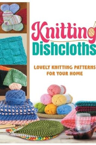 Cover of Knitting Dishcloths