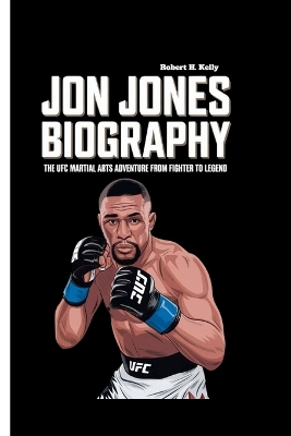 Cover of Jon Jones Biography