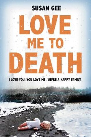 Cover of Love Me to Death