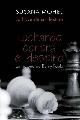 Book cover for Luchando contra el destino