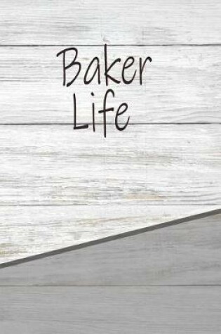 Cover of Baker Life