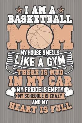 Book cover for Basketball Mom House Smells Like A Gym