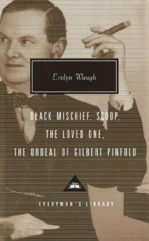 Book cover for "Black Mischief", "Scoop", "The Loved One", "The Ordeal of Gilbert Pinfold"