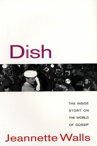 Cover of Dish: the inside Story on the World of Gossip