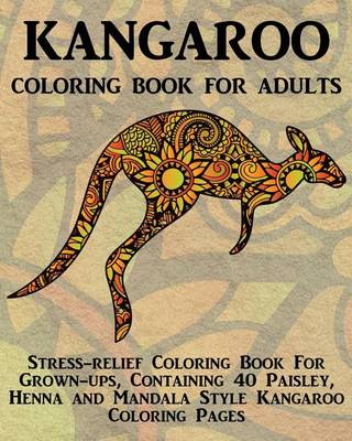 Book cover for Kangaroo Coloring Book For Adults