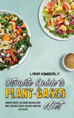 Book cover for Ultimate Guide To Plant Based Diet