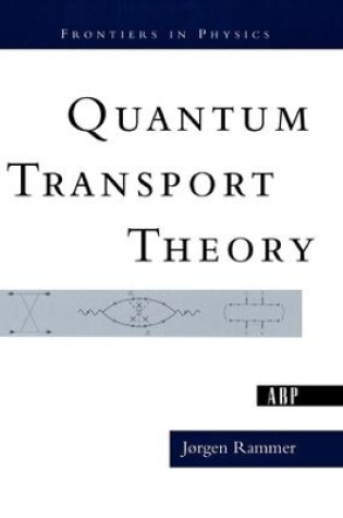 Cover of Quantum Transport Theory