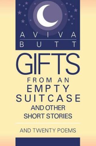 Cover of Gifts from an Empty Suitcase and Other Short Stories