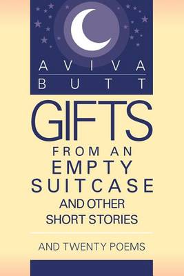 Book cover for Gifts from an Empty Suitcase and Other Short Stories