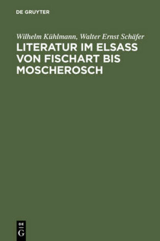 Cover of Literatur im Elsass von Fischart bis Moscherosch