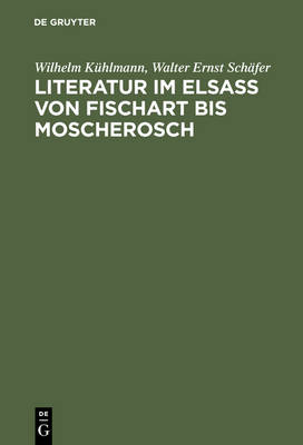 Book cover for Literatur im Elsass von Fischart bis Moscherosch