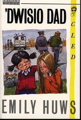 Book cover for Cyfres Cled: 'Dwisio Dad