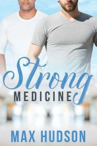 Cover of Strong Medicine