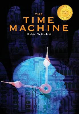 Book cover for The Time Machine (1000 Copy Limited Edition)