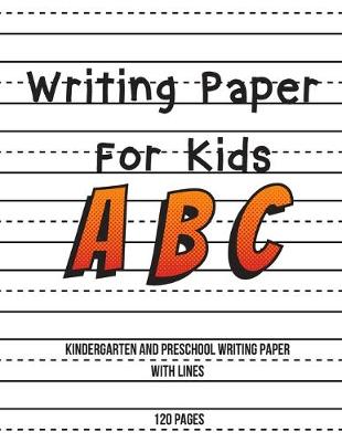 Book cover for Writing Paper For Kids