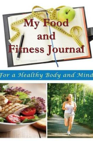 Cover of My Food and Fitness Journal