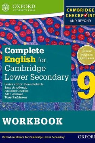 Cover of Complete English for Cambridge Lower Secondary Student Workbook 9 (First Edition)