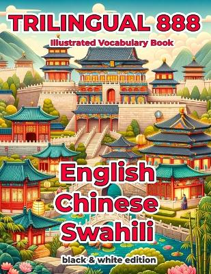 Book cover for Trilingual 888 English Chinese Swahili Illustrated Vocabulary Book