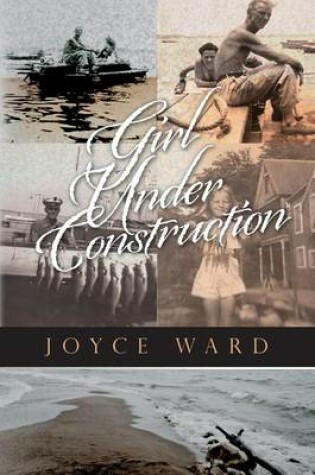 Cover of Girl Under Construction