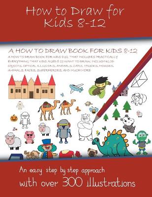 Book cover for How to Draw for Kids 8-12