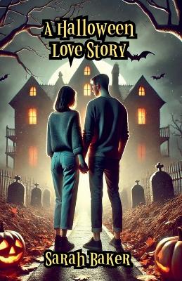 Book cover for A Halloween Love Story