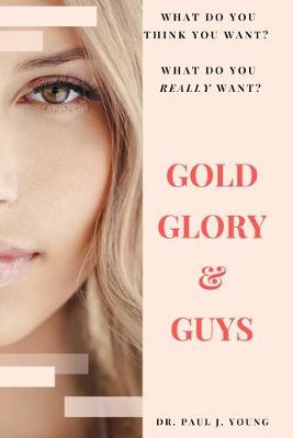 Book cover for Gold, Glory & Guys