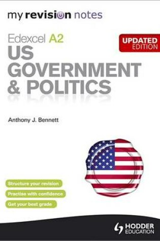 Cover of My Revision Notes: Edexcel A2 US Government & Politics Updated Edition