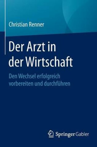 Cover of Der Arzt in Der Wirtschaft