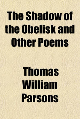 Book cover for The Shadow of the Obelisk and Other Poems