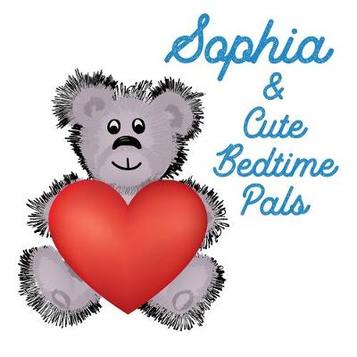 Book cover for Sophia & Cute Bedtime Pals