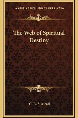 Cover of The Web of Spiritual Destiny
