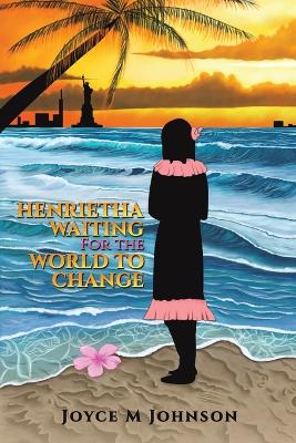 Book cover for Henrietha/Waiting For the World to Change