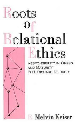 Book cover for Roots of Relational Ethics